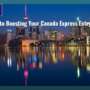 The Secret to Boosting Your Canada Express Entry Application