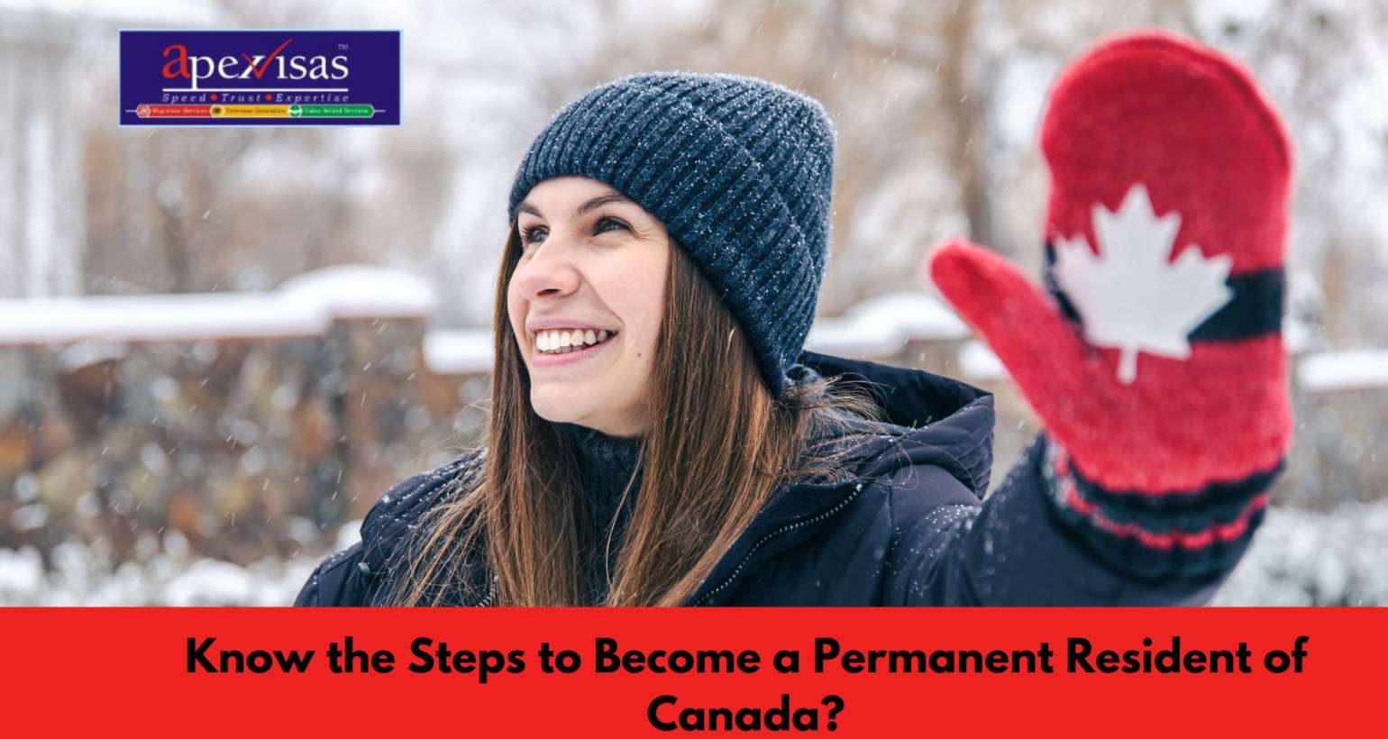 Know the Steps to Become a Permanent Resident of Canada?