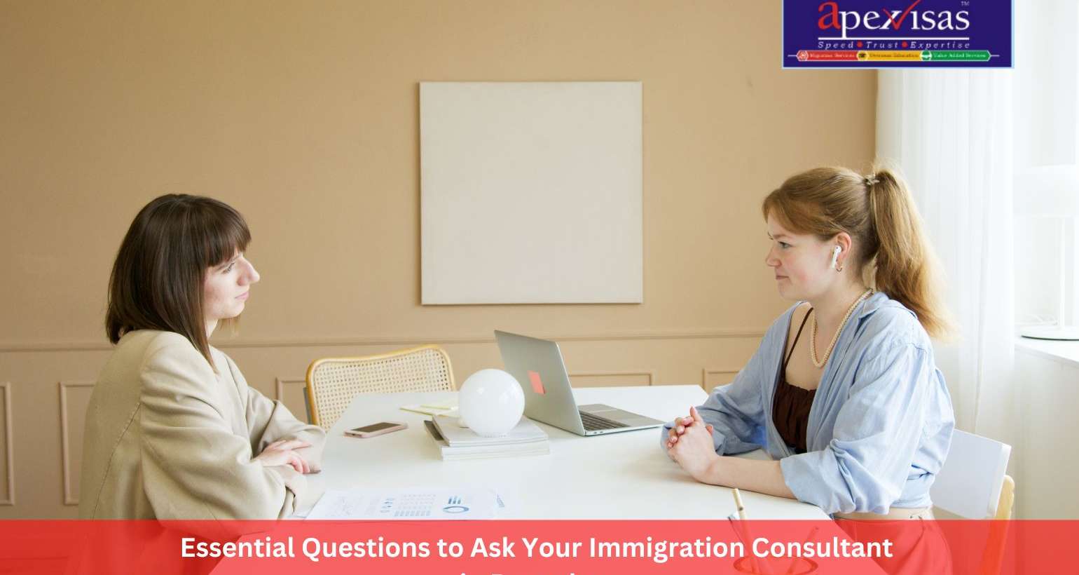 10 Essential Questions to Ask Your Immigration Consultant in Bangalore