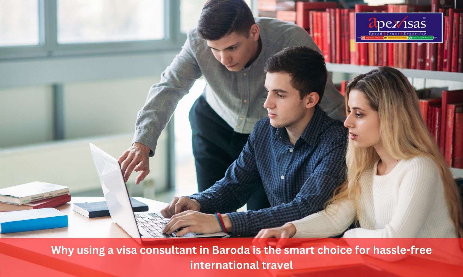 Why using a visa consultant in Baroda is the smart choice for hassle-free international travel