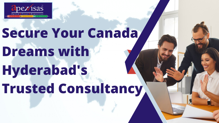 Secure Your Canada Dreams with Hyderabad’s Trusted Consultancy